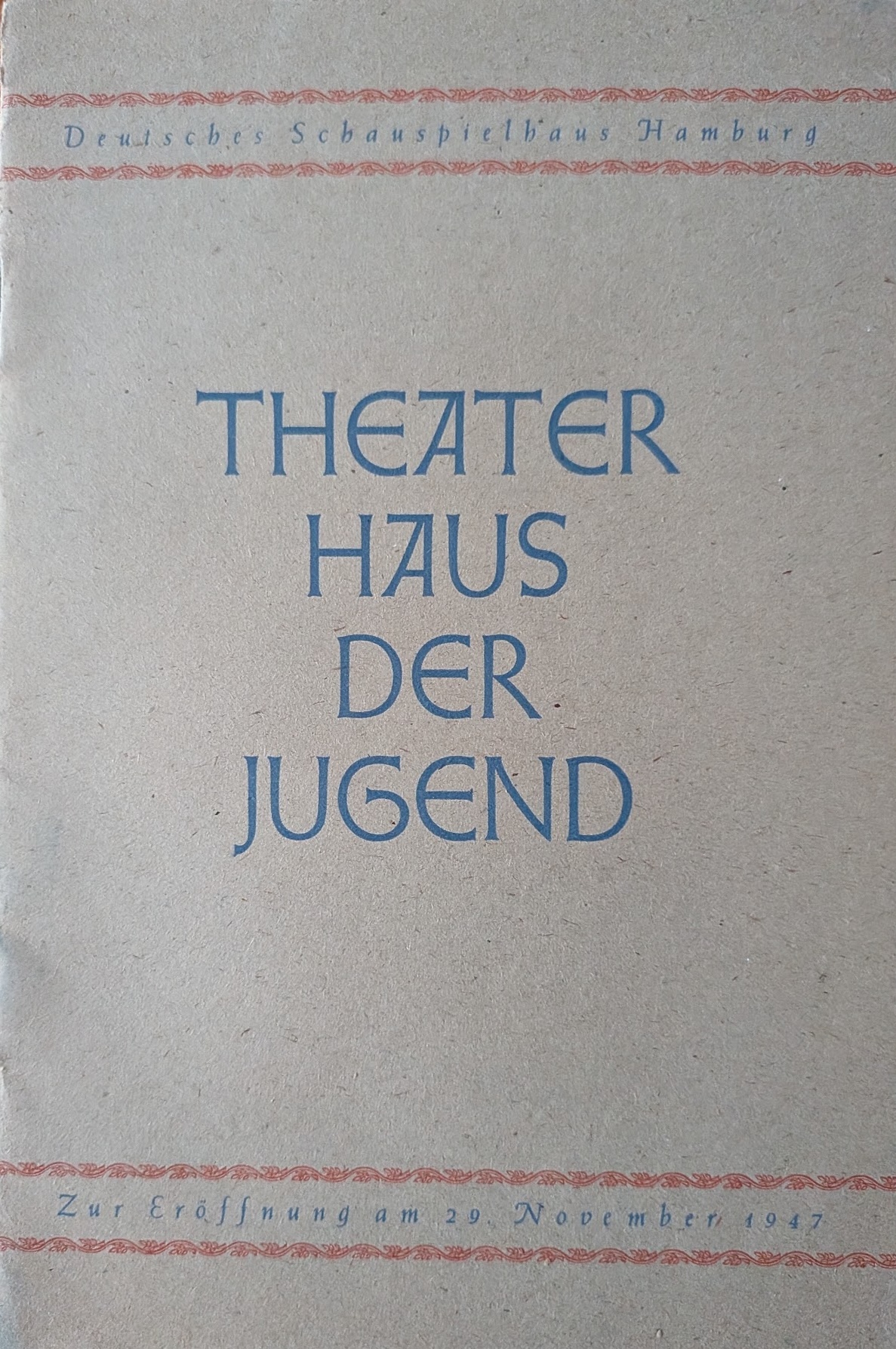 Theater Haus der Jugend, Hamburg-Altona — opening programme 1947